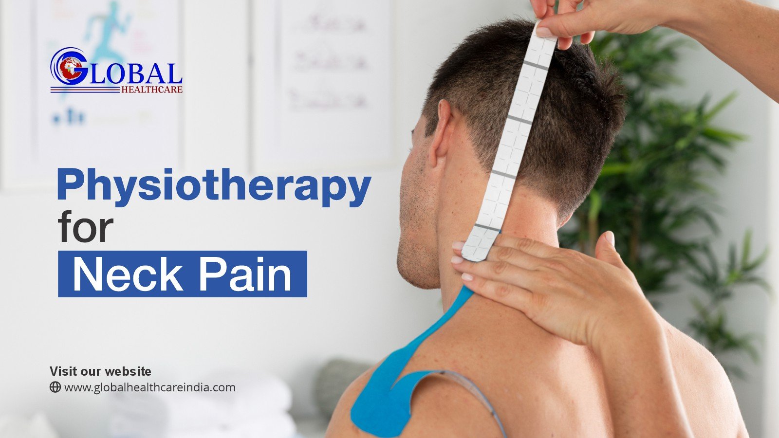 Physiotherapy for Neck Pain: A Complete Guide